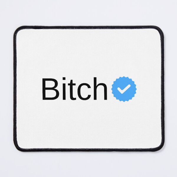 Item preview, Verified Bitch designed and sold by MariKatri.