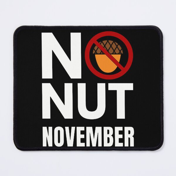 Item preview, No Nut November designed and sold by mayankg1100.