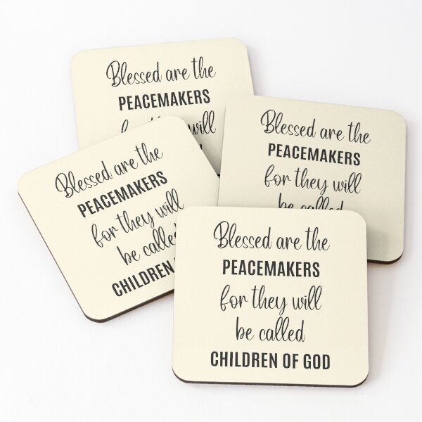 Item preview, Blessed are the Peacemakers for they will be called Children of God designed and sold by QuotesAreFun.