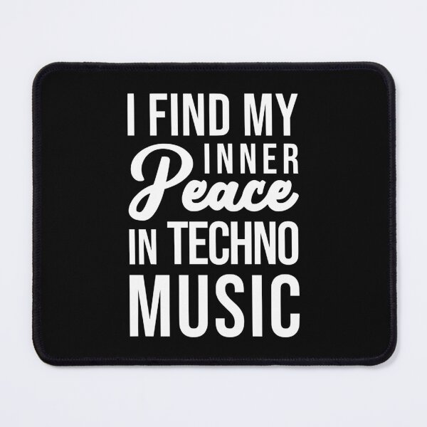 Item preview, I Find My Inner Peace In Techno Music Fan Lover Listener designed and sold by JackCurtis1991.