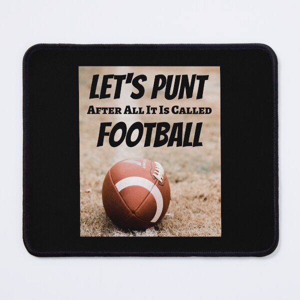 Item preview,  Let's Punt After All It's Called Football designed and sold by Studioapartment.