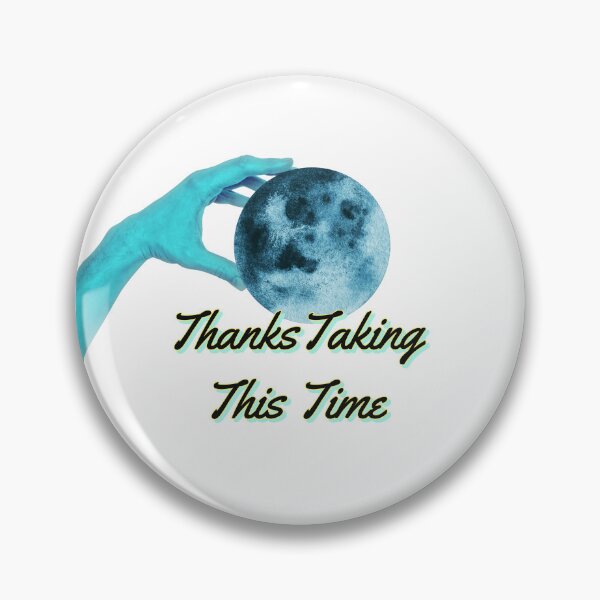 Item preview, ThanksTaking This Time designed and sold by StarXpress.