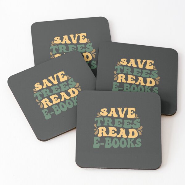 Item preview, SAVE TREES READ E-BOOKS FOR E-BOOK LOVERS designed and sold by The Bookworm Store.