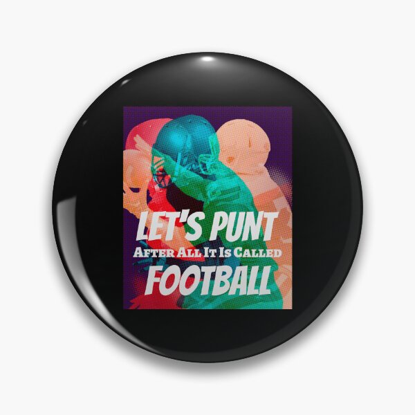Item preview,  Let's Punt After All It's Called Football designed and sold by Studioapartment.