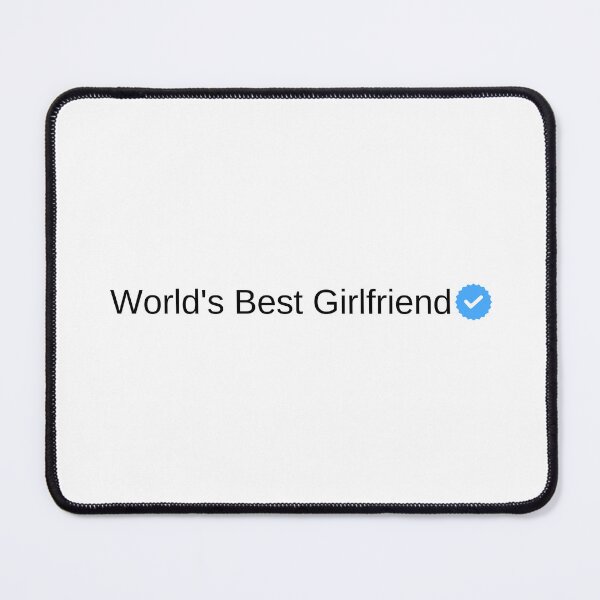 Item preview, Verified World's Best Girlfriend designed and sold by MariKatri.