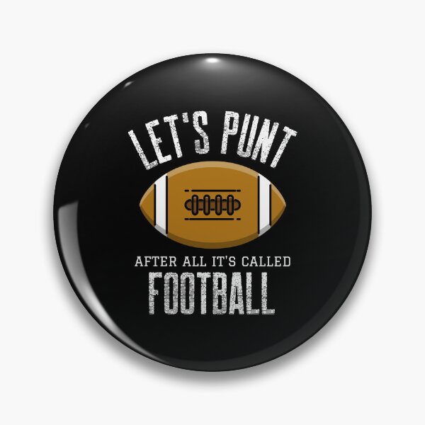 Item preview,  Let's Punt After All It's Called Football designed and sold by Studioapartment.