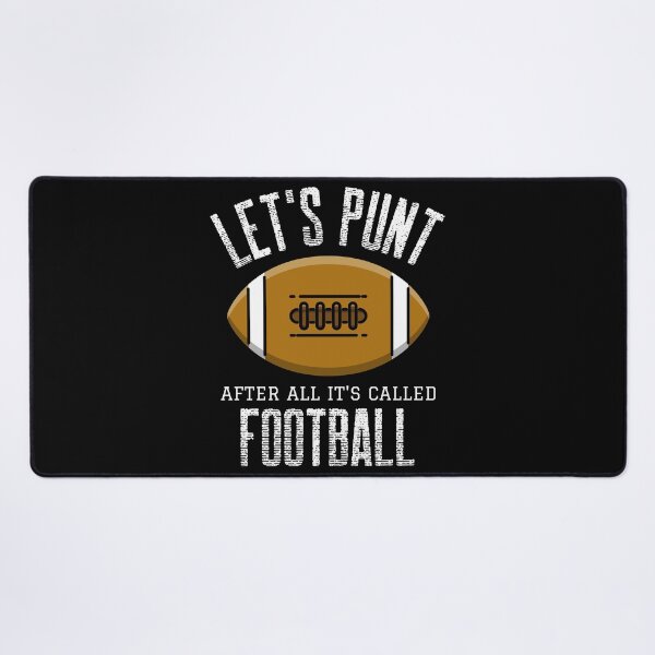 Item preview, Let's Punt After All It's Called Football designed and sold by Studioapartment.