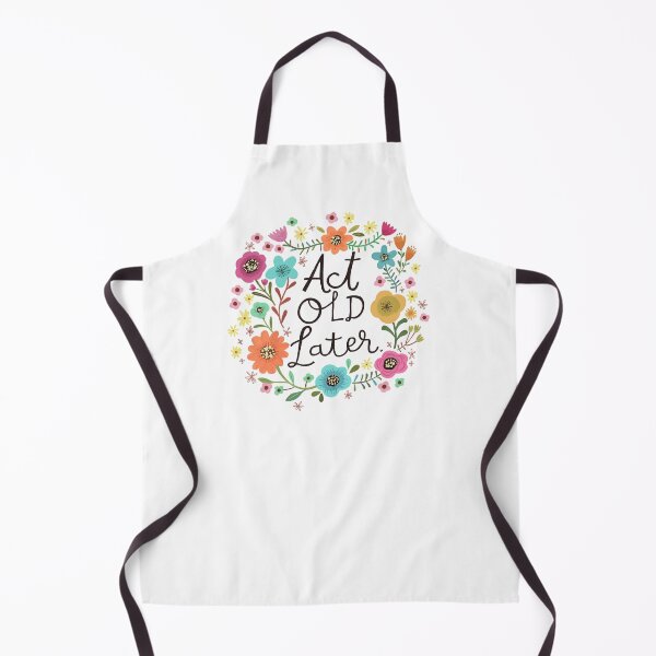 Item preview, Act Old Later designed and sold by CynthiaFxo.