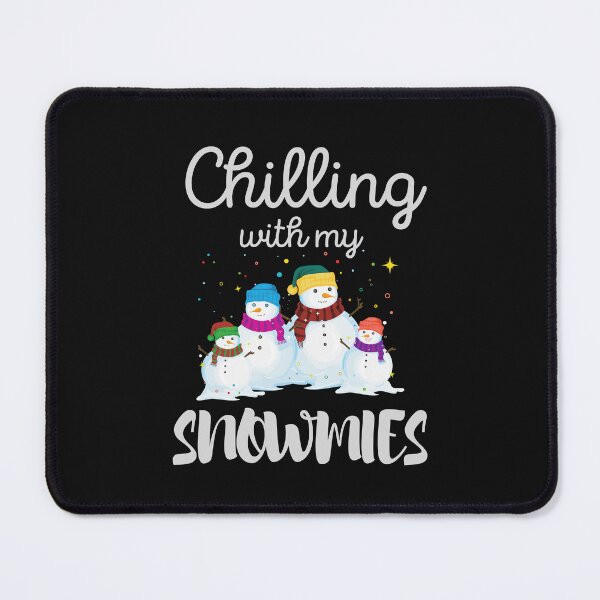 Item preview, Chilling With My Snowmies | Christmas Snowman Quotes designed and sold by BarbiePearl.