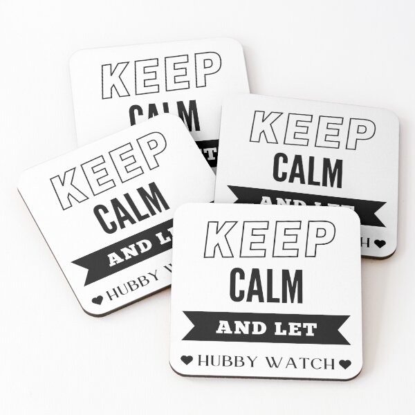 Item preview, Keep Calm and Let Hubby Watch - BK designed and sold by RichieRoser.