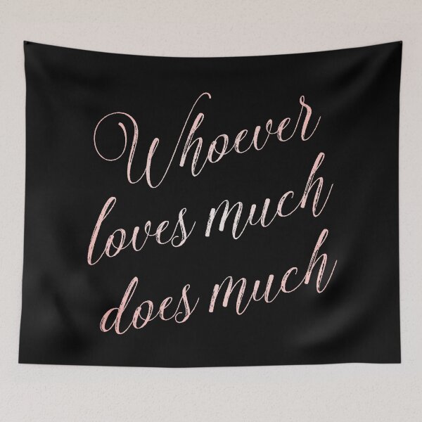 Item preview, Whoever loves much does much v.3 designed and sold by x1brett.