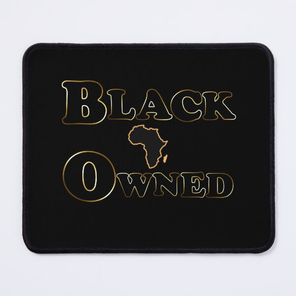 Item preview, Black Owned-Black Background  designed and sold by Trendi61.