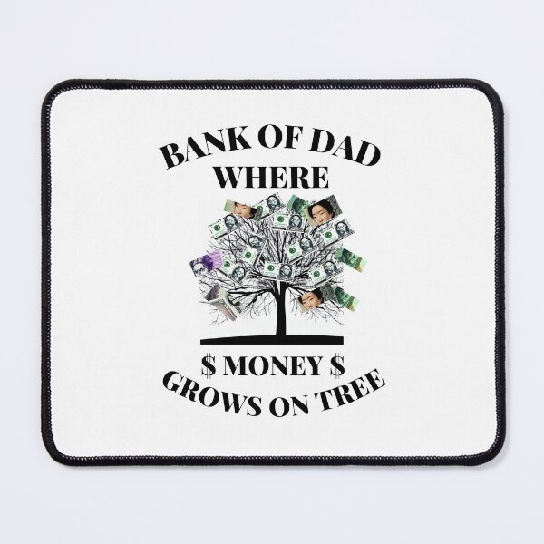 Item preview, Bank of Dad. Where money grows on tree. designed and sold by MacjarrGems.