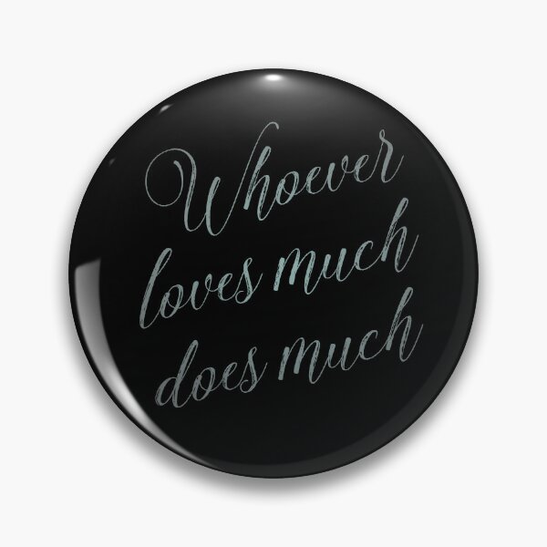 Item preview, Whoever loves much does much v.5 designed and sold by x1brett.