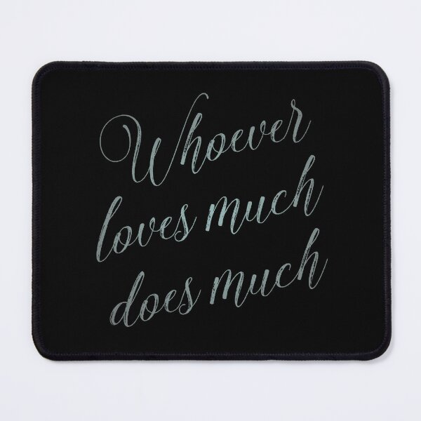 Item preview, Whoever loves much does much v.5 designed and sold by x1brett.