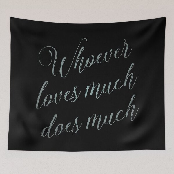 Item preview, Whoever loves much does much v.5 designed and sold by x1brett.