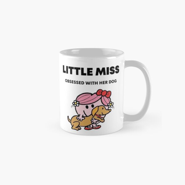 Little miss obsessed with her dog Classic Mug