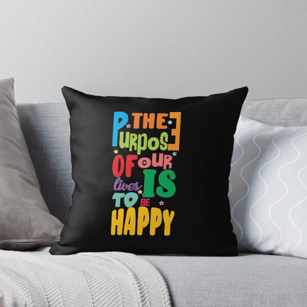 Item preview, The Purpose of our lives is to be happy (life quotes) designed and sold by RagupathiAlagar.