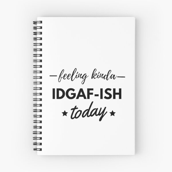 Item preview, Me siento un poco Idgaf-Ish hoy designed and sold by AG4ART.