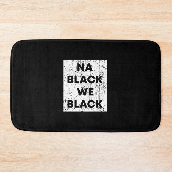 Item preview, NA black We black designed and sold by malvinabucky.