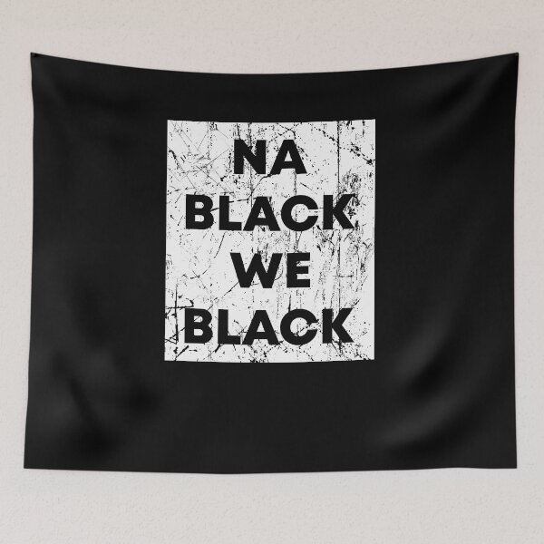 Item preview, NA black We black designed and sold by malvinabucky.