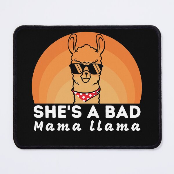 Item preview, Shes a Bad Mama llama designed and sold by Pixelish.
