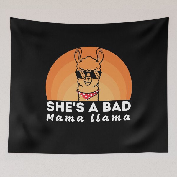 Item preview, Shes a Bad Mama llama designed and sold by Pixelish.