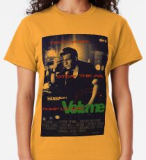 Pump Up The Volume Classic T-Shirt