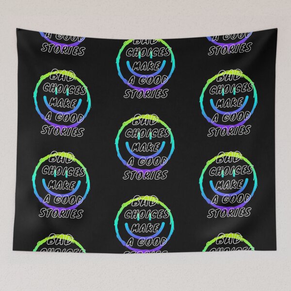 Item preview, BAD CHOICES designed and sold by YouOwnStyle.