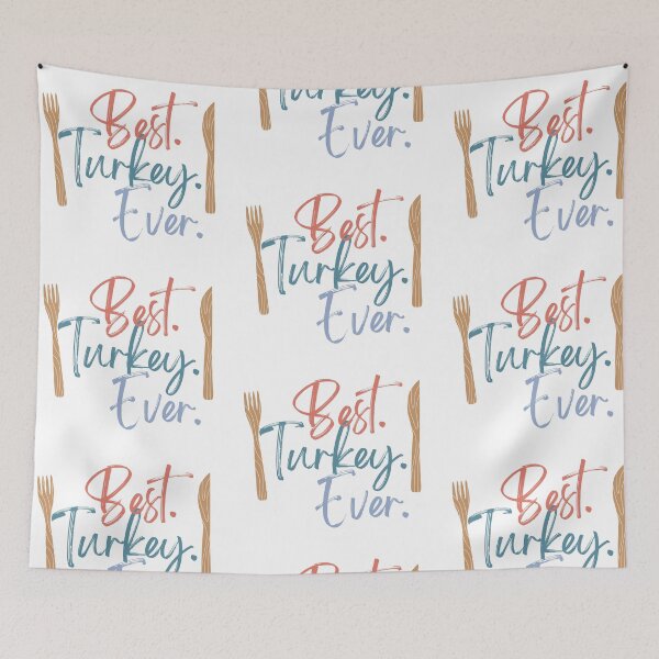 Item preview, Best Turkey Ever - funny Thanksgiving quote designed and sold by st0n0ga.
