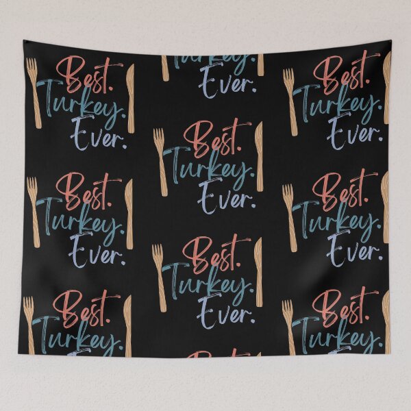 Item preview, Best Turkey Ever - funny Thanksgiving quote designed and sold by st0n0ga.