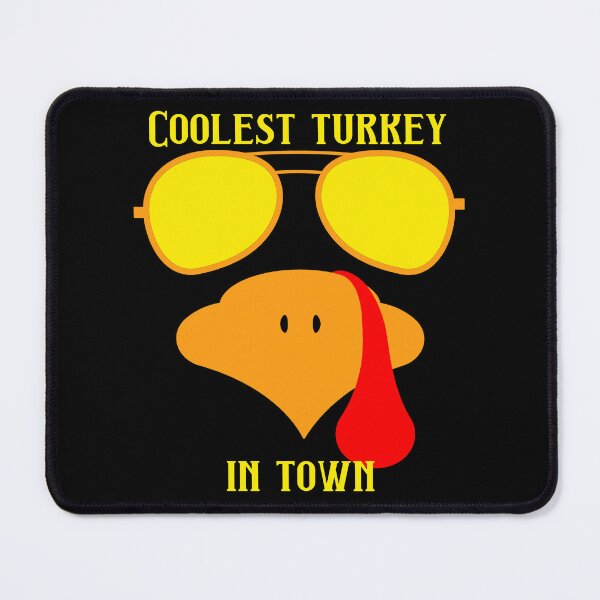 Item preview, Thanksgiving Coolest Turkey In Town designed and sold by RockBeeDesigns.