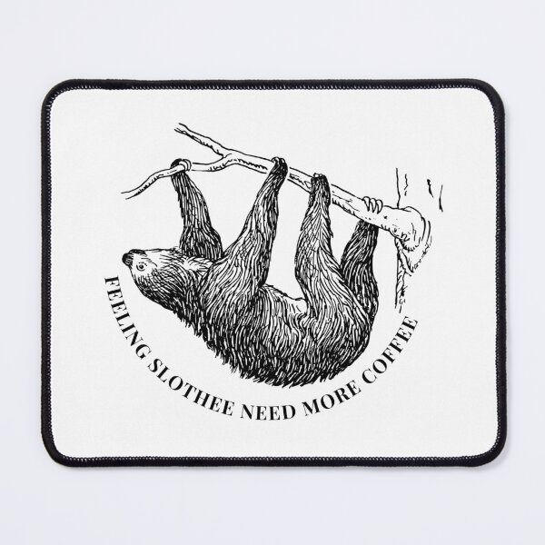 Item preview, Feeling Slothee Need More Coffee designed and sold by karolaan.