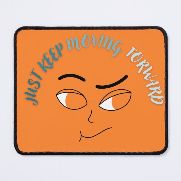 Item preview, jUsT kEEp mOvInG fOrWarD designed and sold by bluessky.