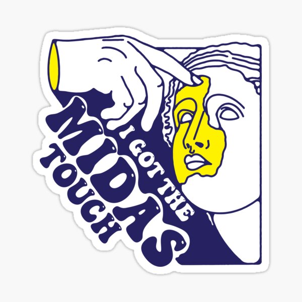 The Midas Touch - Midas - Sticker