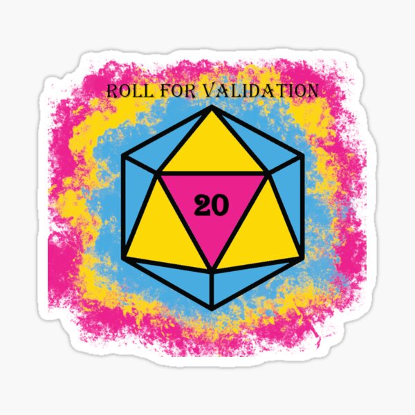 Validation Roll Pansexual Sticker For Sale By Izayo Darke1 Redbubble