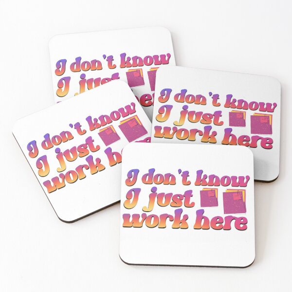 Item preview, I don't know I just work here funny saying in the office designed and sold by Emotionville.