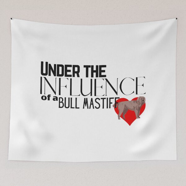 Item preview, Under the Influence of a Bull Mastiff designed and sold by It's On Backwards.