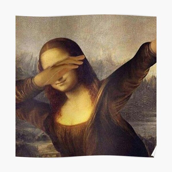 Mona Lisa Dab Meme Poster