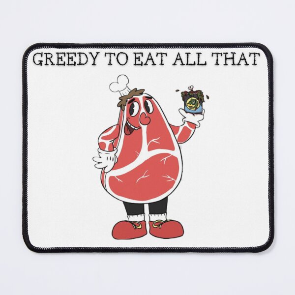 Item preview, Don't hug me I'm scared "GREEDY TO EAT ALL THAT" designed and sold by FunnyBunny110.
