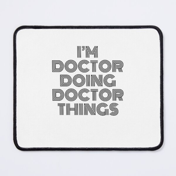 Item preview, I'm Doctor Doing Doctor Things Vintage Quote designed and sold by SVPOD.