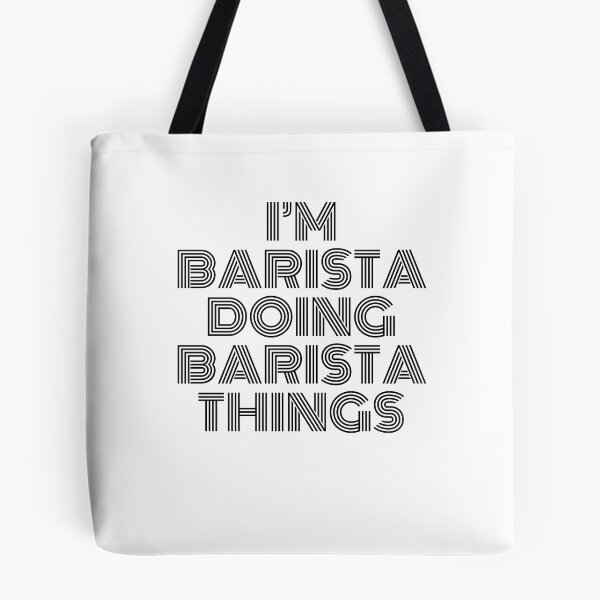 Item preview, I'm Barista Doing Barista Things Vintage Quote designed and sold by SVPOD.