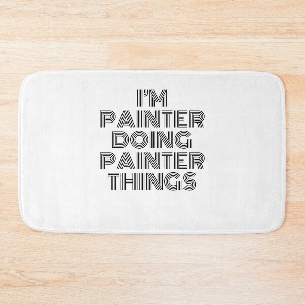 Item preview, I'm Painter Doing Painter Things Vintage Quote designed and sold by SVPOD.