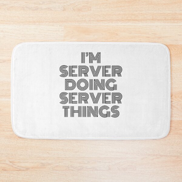 Item preview, I'm Server Doing Server Things Vintage Quote designed and sold by SVPOD.