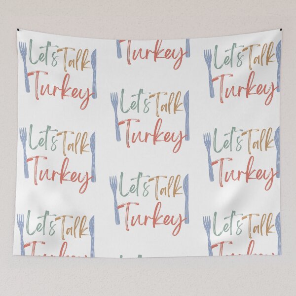 Item preview, Let's Talk Turkey - funny Thanksgiving quote designed and sold by st0n0ga.
