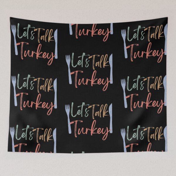 Item preview, Let's Talk Turkey - funny Thanksgiving quote designed and sold by st0n0ga.