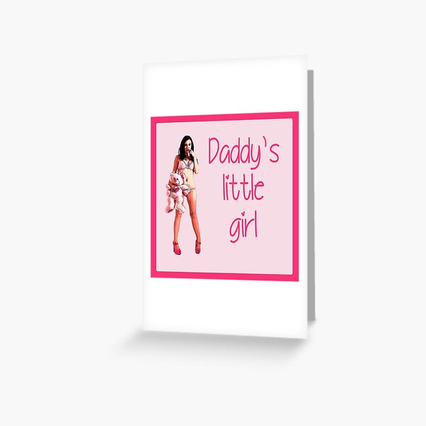 Daddy's little girl Greeting Card