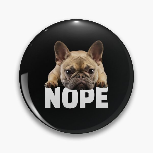 Item preview, French Bulldog Nope designed and sold by kudostees.