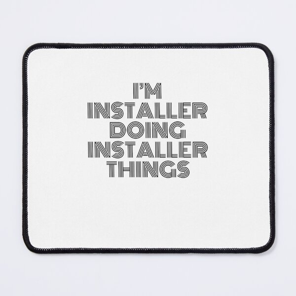 Item preview, I'm installer Doing installer Things Vintage Quote designed and sold by SVPOD.
