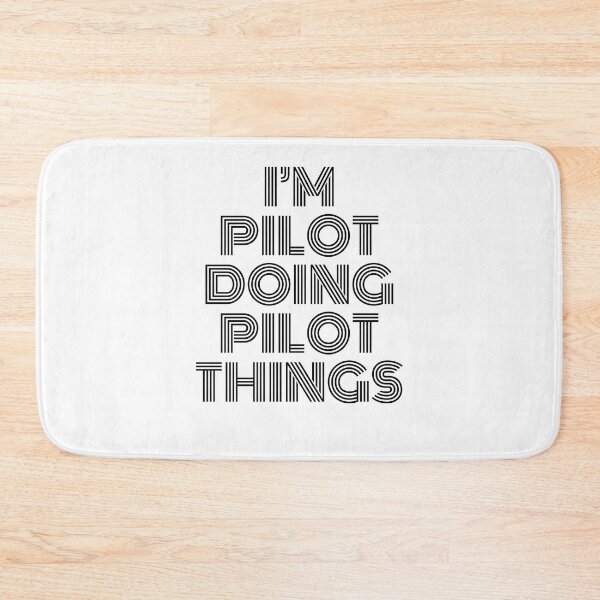 Item preview, I'm Pilot Doing Pilot Things Vintage Quote designed and sold by SVPOD.